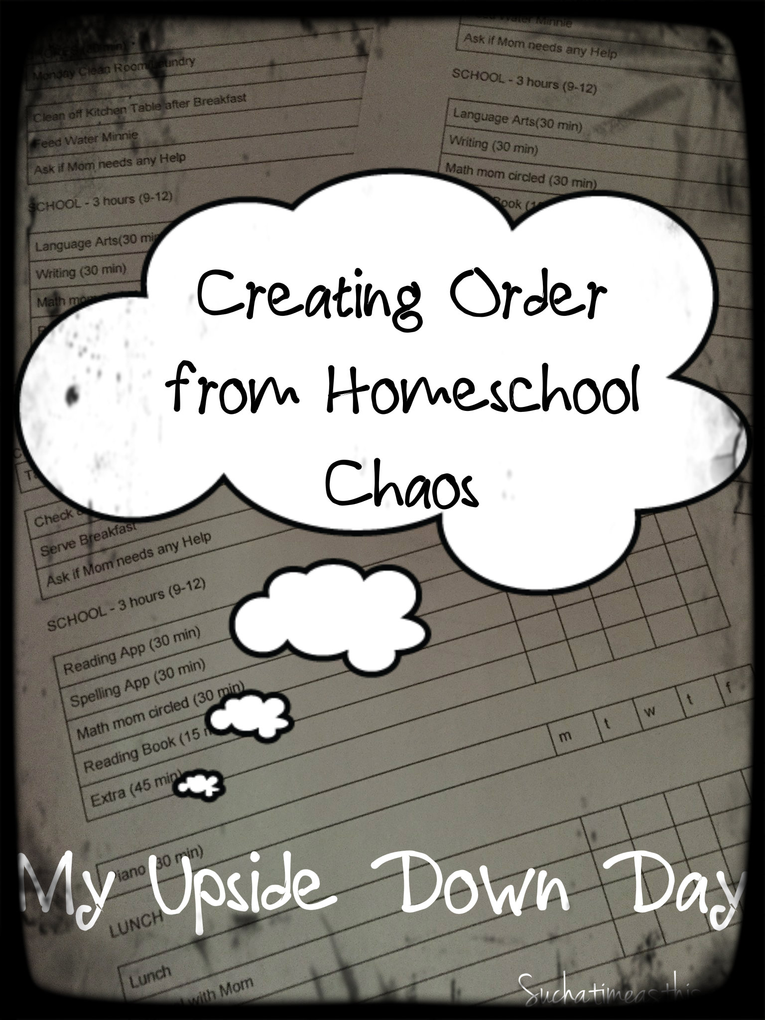 My Upside Down Day {Homeschool Organization 101}