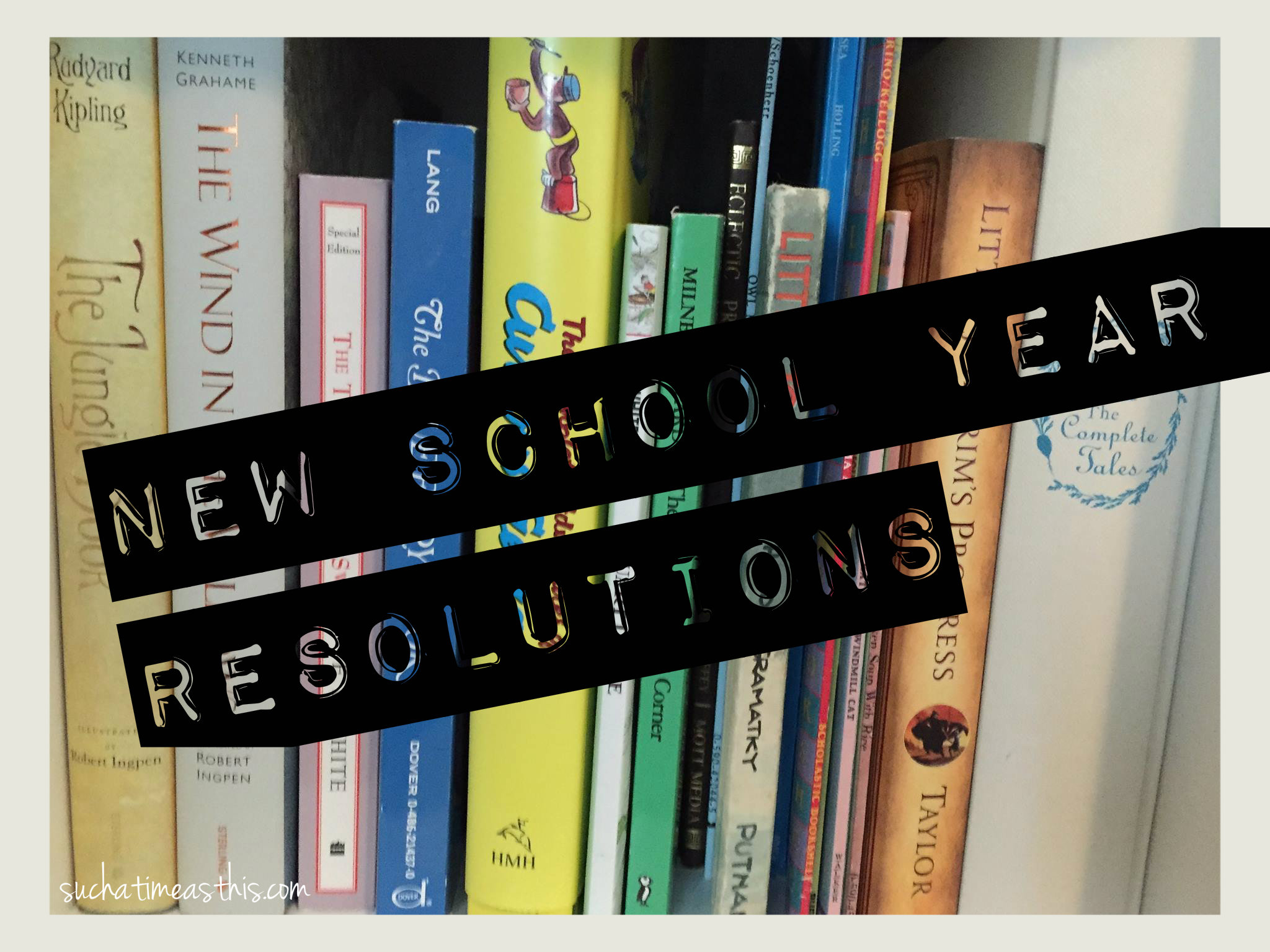 New School Year Resolutions