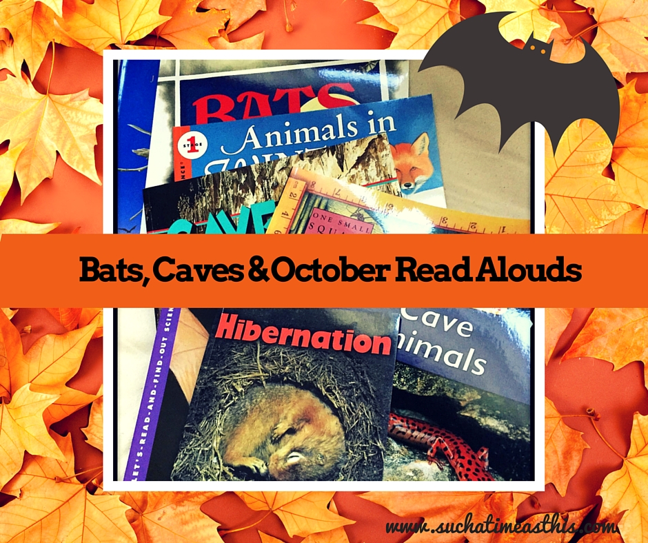 Bats, Caves, and October Read Alouds {with Linkup}