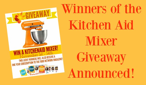 Winners of the KitchenAid Mixer…