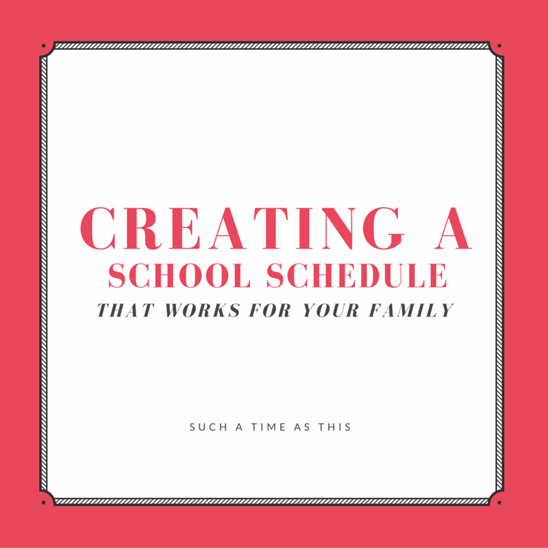 Creating a School Schedule {That Works For Your Family}