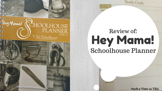 Hey Mama! Schoolhouse Planner {Review}