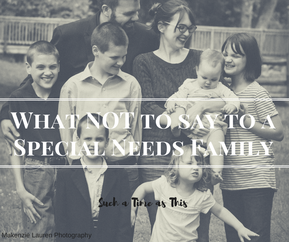 10 things NOT to do or say to a Special Needs Parent