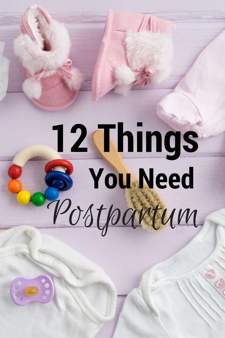 What you need postpartum