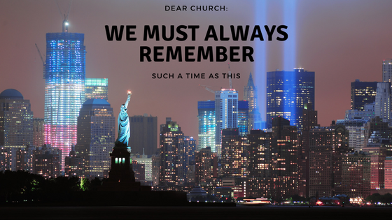 A Letter to the American Church: Why we need to revisit September 11th