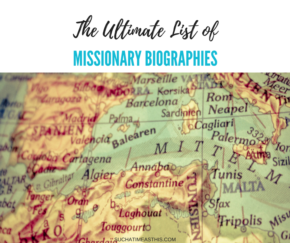 Missionary Biographies